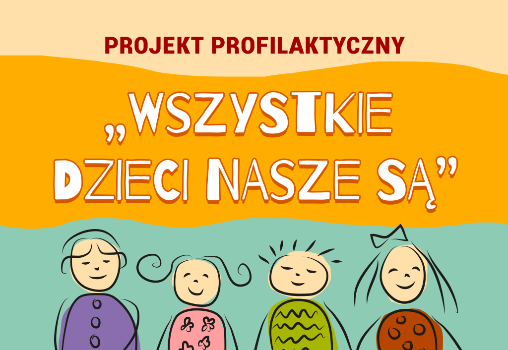 Wszystkie dzieci nasze są