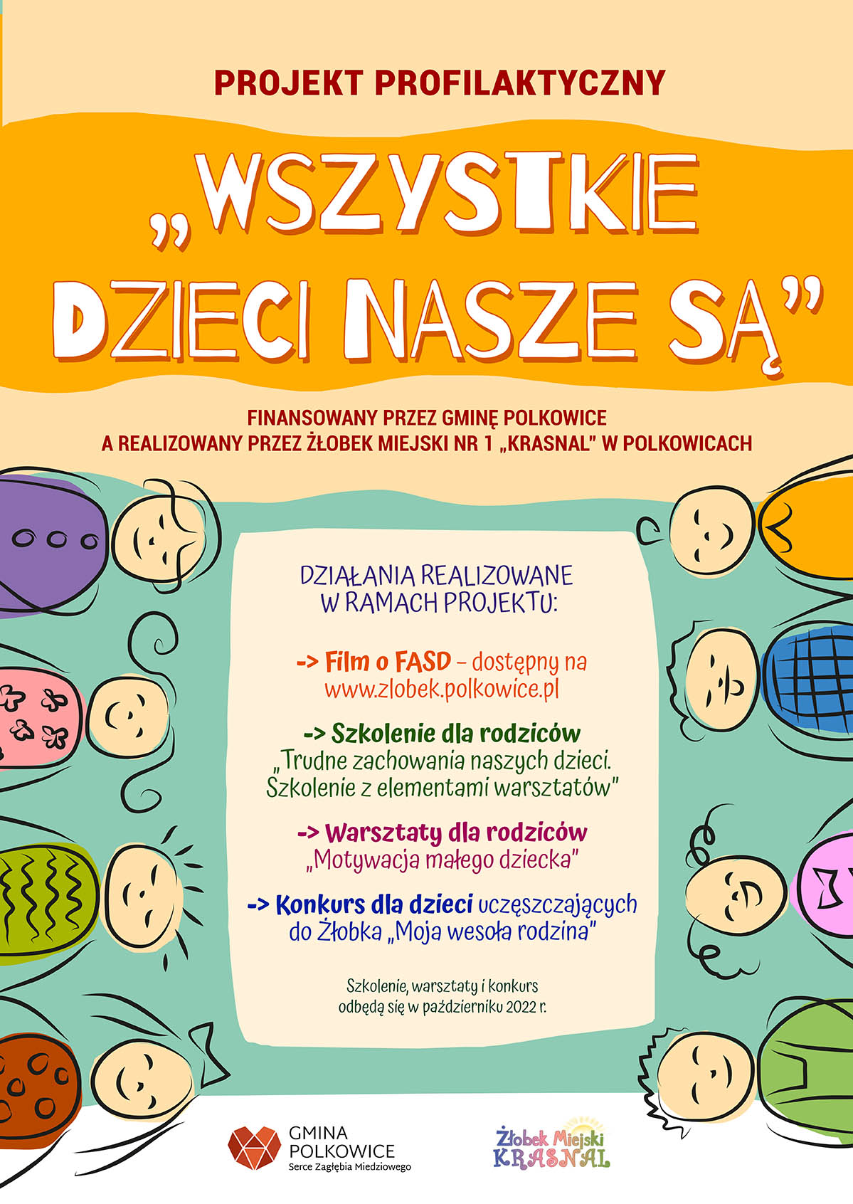 Plakat promujący projekt profilaktyczny "Wszystkie dzieci nasze są"